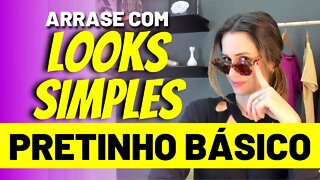 Como Se Vestir Bem - Look Monocromático (Pretinho Básico)