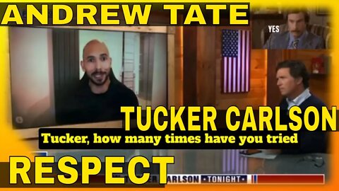 Andrew Tate & Tucker Carlson discuss RESPECT! 💯