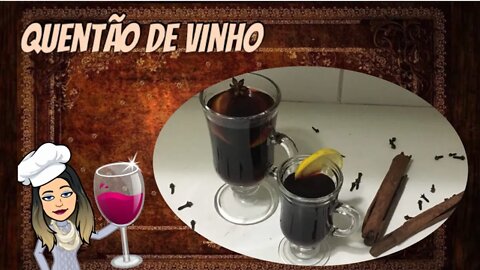 [ARRAIÁ] QUENTÃO DE VINHO SUAVE | Perfeito e Delicioso | Receitas de Festa Junina - Faça e Venda