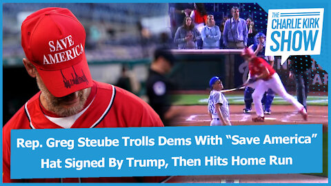 Rep. Greg Steube Trolls Dems With “Save America” Hat Signed By Trump, Then Hits Home Run