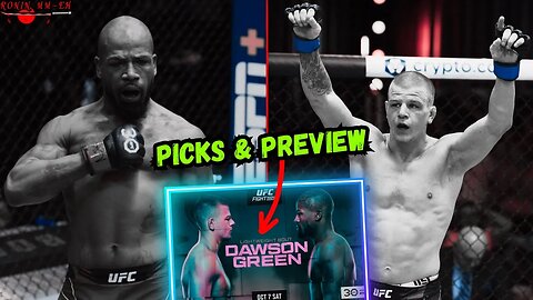 UFC FIGHT NIGHT Dawson vs. Green PICKS & PREVIEW