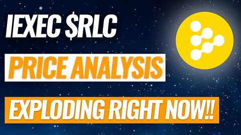 HOTTEST ALTCOIN GEM RIGHT NOW. IEXEC $RLC. PRICE PREDICTION AND ANALYSIS.