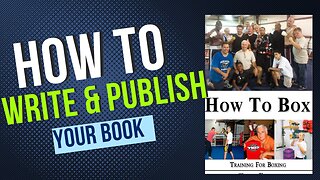 How to Write and Self Publish your Book