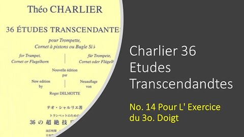 [TRUMPET ETUDE] Charlier 36 Etudes Transcendandtes No. 14 Pour L' Exercice du 3o. Doigt