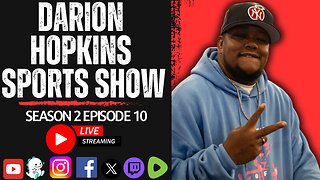 Darion Hopkins Sports Show S2 EP.10 | Monday July 1st, 2024
