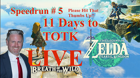 Speedrun #5 Zelda: TOTK [11 Days to Go] SuperstringX Plays - BOTW - 05-01-2023