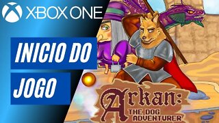 ARKAN: THE DOG ADVENTURER - INÍCIO DO JOGO (XBOX ONE)