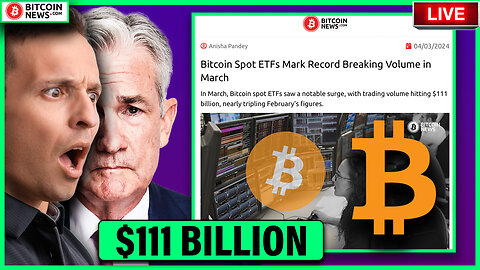 BITCOIN NEWS LIVE ** Bitcoin Spot ETFs Mark Record Breaking Volume in March