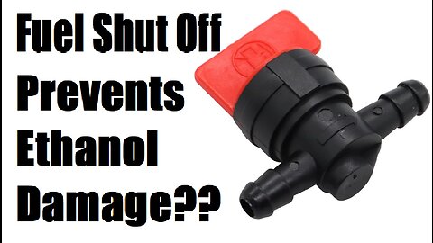 Lawnmower Fuel Shut Off Valve Install - Protection from Ethanol Gas damage