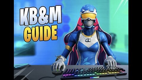How To MASTER FORTNITE On Keyboard And Mouse! - Complete Guide!