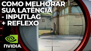 NVIDIA Reflex - Como melhorar o SEU JOGO? +REFLEXO -LATÊNCIA -INPUTLAG