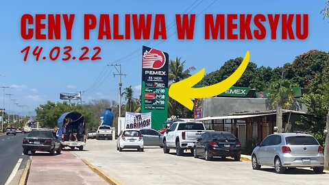 Aktualne ceny paliwa ⛽️ w Meksyku dn.14/03/2022⏐Targ Zicatela⏐Co u mnie słychać?