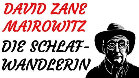 KRIMI Hörspiel - David Zane Mairowitz - DIE SCHLAFWANDLERIN