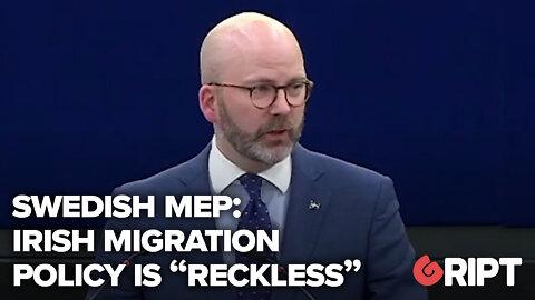 Swedish MEP slams "reckless" Irish migration policy | Gript