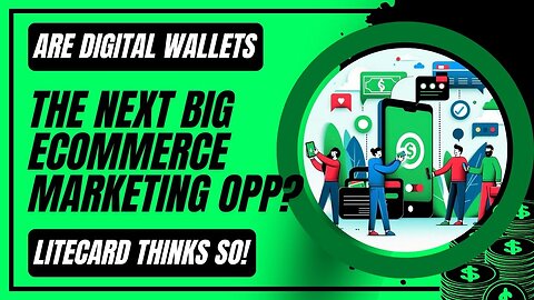 E396:🎙️ARE DIGITAL WALLETS THE NEXT BIG ECOMMERCE MARKETING OPPORTUNITY? w/BRIAN PHAM - LITECARD