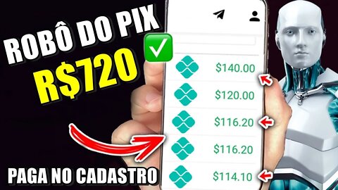 Robô do Pix Paga R$40 No Cadastro + R$720 VIA PIX No Piloto Automático (Ganhar Dinheiro Online)