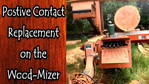 Replacing the Positive Contact on the Wood Mizer