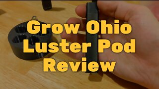 Grow Ohio Luster Pod Review - Amazing Flavor and Convenient