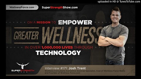 Josh Trent: A Force of Wellness