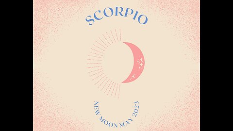 SCORPIO-"THE BITCH IS BACK-DOING IT YOUR WAY" MAY 2023