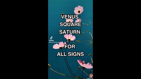 VENUS SQUARE SATURN - influence for all signs #astrology #tarotary