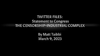 Twitter Files - Statement to Congress