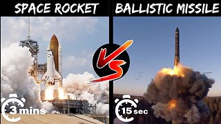 SPACE ROCKET VS BALLISTIC MISSILE