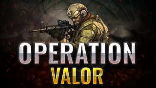 Operation Valor - Release Trailer