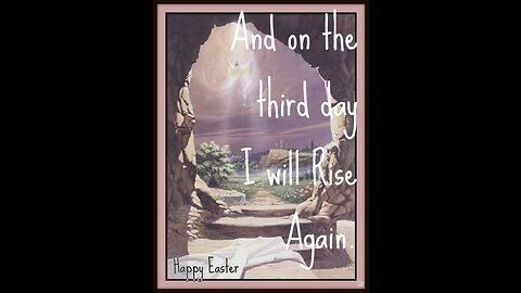 And On The Third Day He (YESHUA) Will RISE AGAIN