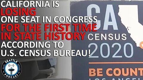 California to lose a congressional seat, according to new census data | Seattle Real Estate Podcast