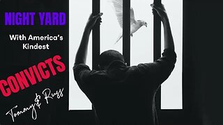 NIGHT YARD PRISON Q & A