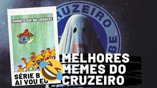 MELHORES MEMES CRUZEIRO REBAIXADO À SÉRIE B | Paródia Rebaixamento Do Cruzeiro Memes