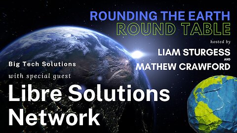 Big Tech Solutions - Round Table w/ Gabe of Libre Solutions Network