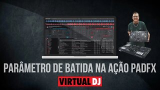 Tutorial Novo suporte para parâmetro de batida no padfx no @VirtualDj