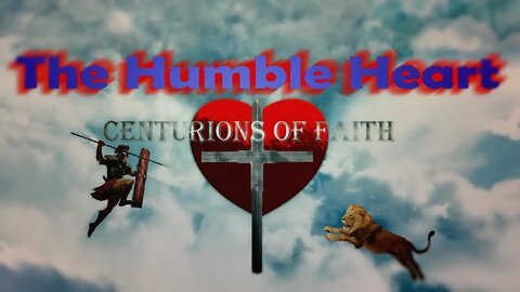 The Humble Heart