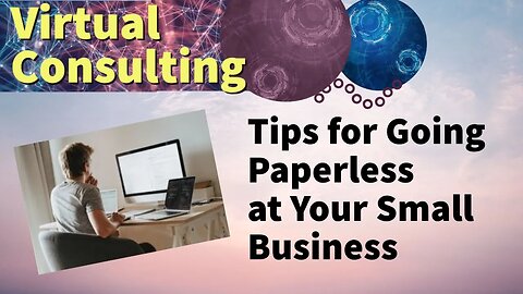 Tips for Going Paperless at Your Small Business