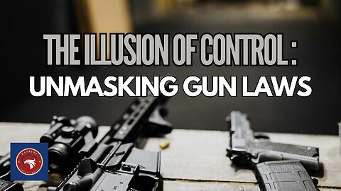 The Illusion of Control: Unmasking Gun Laws