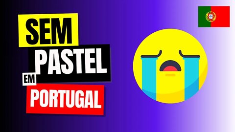 SEM PASTEL EM PORTUGAL