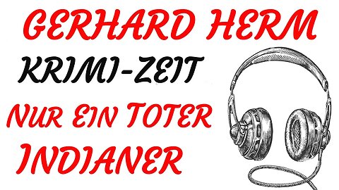 KRIMI Hörspiel - Gerhard Herm - NUR EIN TOTER INDIANER (1994) - TEASER