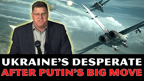 Scott Ritter Reveals_ Putin's BIG Move Pushed Ukraine's Into DESPAIR! US In CHAOS, Nato In PANIC