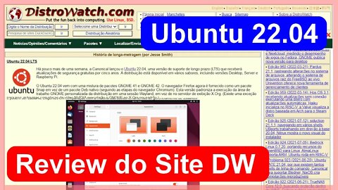 Ubuntu 22.04 Linux. Review do Distrowatch. E mais informações sobre o Site Distrowatch