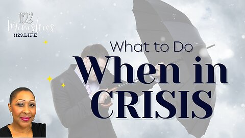 What to Do When in Crisis | Dr. Zari Banks | Sep. 17, 2023 - 1123