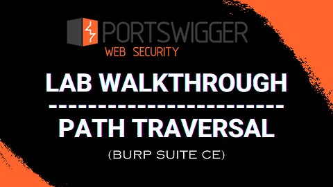 Path Traversal Lab Walkthrough using Burp Suite - PortSwigger Web Security Academy Series