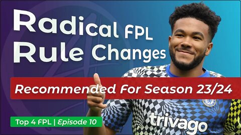 FPL Rules we think will improve Fantasy Premier League. Have your say.