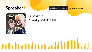 Cranky JOE BIDEN