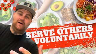 Serve Others Voluntarily