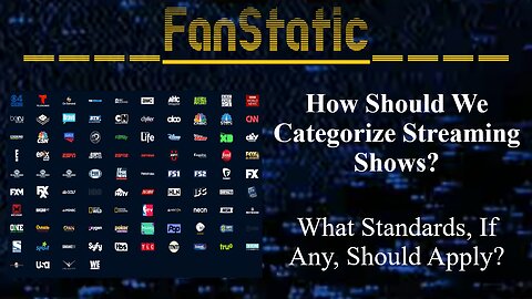 FanStatic Episode 01: Those Big Streaming Productions