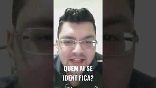 QUEM AI SE IDENTIFICA?🤣🤣