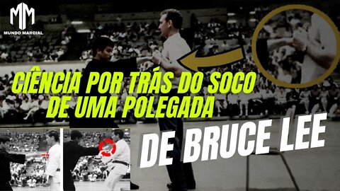 Ciência por trás do Soco de uma Polegada de Bruce Lee