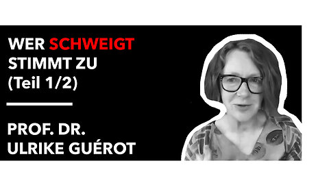 Prof. Dr. Ulrike Guérot - Wer schweigt stimmt zu